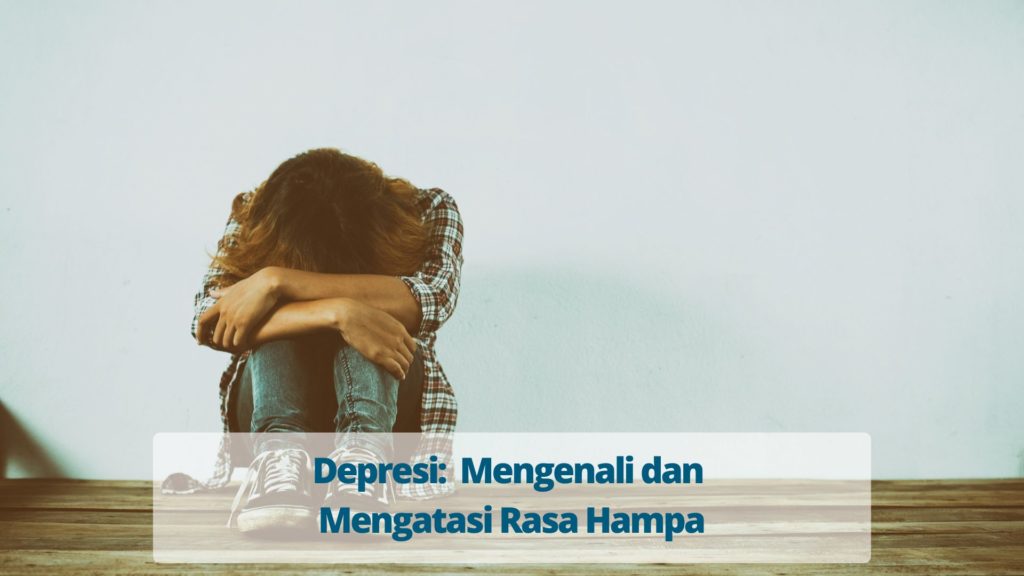 Strategi Berkomunikasi Dengan Orang Yang Mengalami Depresi