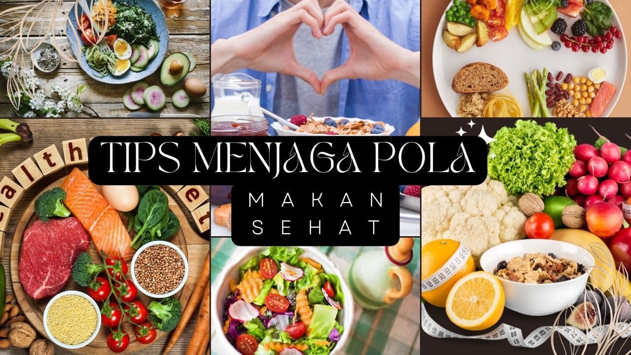 Cara Mengatur Pola Makan Untuk Program Diet Sehat