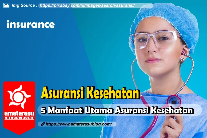 Manfaat Asuransi Kesehatan Bagi Keluarga